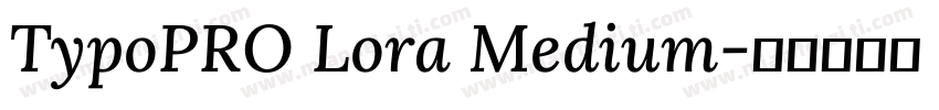 TypoPRO Lora Medium字体转换